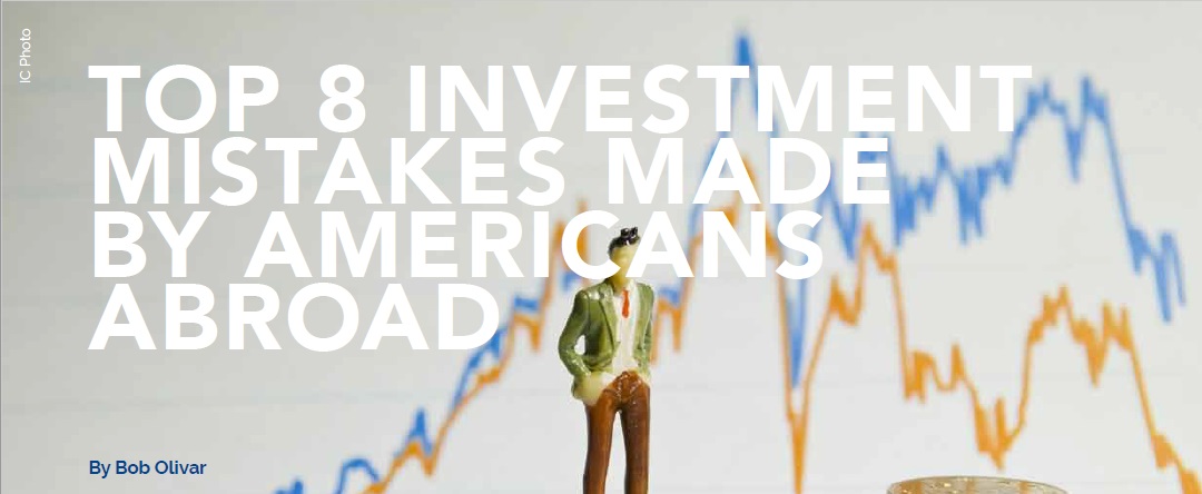 Top 8 Investment Mistakes Made By Americans Abroad Amcham Investment Mistakes Made By Americans
